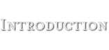INTRODUCTION