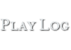 PLAY LOG